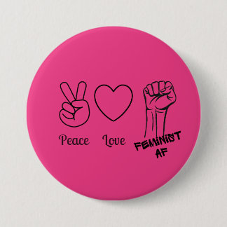 Badge Rond 7,6 Cm Paix, Amour, Féministe AF bouton rose chaud