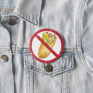 Badge Rond 7,6 Cm Panneau Pas de Burritos Autorisés Interdiction Hum