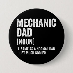 Badge Rond 7,6 Cm Papa Mécanicien Drôle