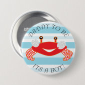 Badge Rond 7,6 Cm Papa sera Crabe C'est un Baby shower garçon Bouton (Devant & derrière)