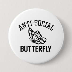Badge Rond 7,6 Cm Papillon anti-social