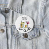 Badge Rond 7,6 Cm Party Pub Crawl Bière Vin Alcool Anniversaire (En situation)