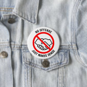 Badge Rond 7,6 Cm Pas De Poignées, Pas D'Infraction, Juste Sens (En situation)