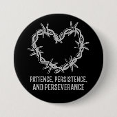 Badge Rond 7,6 Cm Patience, persévérance et persévérance - Sobre (Devant)