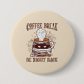 Badge Rond 7,6 Cm Pause café - Thème Halloween (Devant)