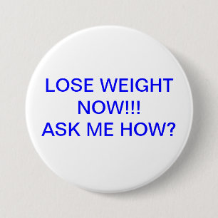 Badge Rond 7,6 Cm Perdez les boutons de poids