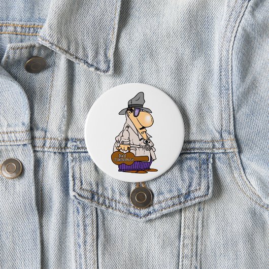 Badge Rond 7,6 Cm Personnage de percepteur humoristique