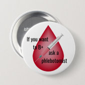 Badge Rond 7,6 Cm Phlebotomiste (Devant & derrière)