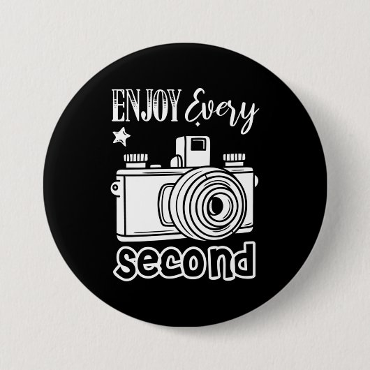 Badge Rond 7,6 Cm Photographe Profite Chaque Seconde (Devant)
