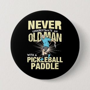Badge Rond 7,6 Cm Pickleball - Vieil Homme Avec Une Raquette de Pick