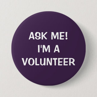 BADGE ROND 7,6 CM PIÈCES EN BOUTONS DE VOLONTAIRE| BLANC DE POURPURE