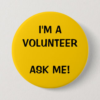 BADGE ROND 7,6 CM PIÈCES EN BOUTONS DE VOLONTAIRE| JAUNE