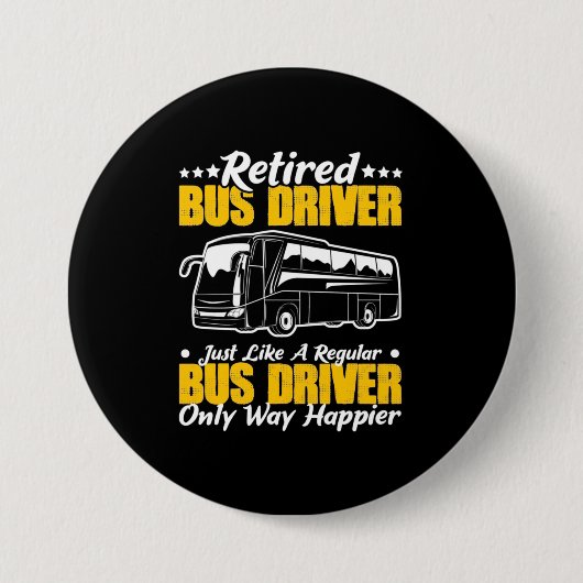 Badge Rond 7,6 Cm Pilote de bus retraité (Devant)