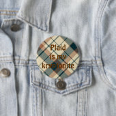 Badge Rond 7,6 Cm plaid025, plaid est mykryptonite (En situation)