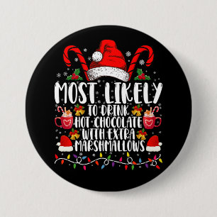 Badge Rond 7,6 Cm Plus Susceptible De Boire Des Chamallows De Chocol