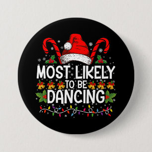 Badge Rond 7,6 Cm Plus susceptible de danser en famille assortie