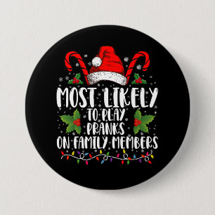 Badge Rond 7,6 Cm Plus susceptible de faire des farces aux membres d