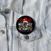 Badge Rond 7,6 Cm Plus susceptible d'être l'elfe grincheux Funny Xma (En situation)