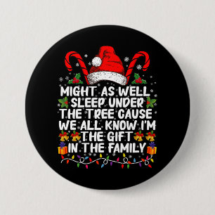 Badge Rond 7,6 Cm Pourquoi pas dormir sous l'arbre Cadeau de Noël