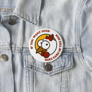 Badge Rond 7,6 Cm Prenez soin de la poule 1