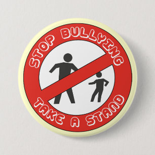 Badge Rond 7,6 Cm Prenez un support, cessez d'intimider le bouton