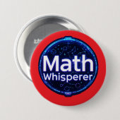 Badge Rond 7,6 Cm Prof de maths chuchoteur de maths (Devant & derrière)
