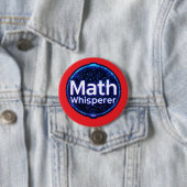 Badge Rond 7,6 Cm Prof de maths chuchoteur de maths (En situation)