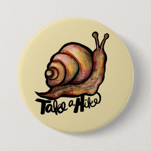 Badge Rond 7,6 Cm Promenez-vous Snail Cute Randonnées Snails Amateur