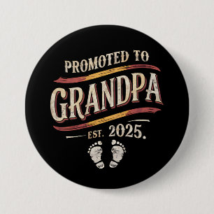 Badge Rond 7,6 Cm Promu Grand-père 2025 Grand-père est 2025 