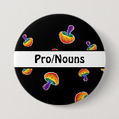 Badge Rond 7,6 Cm Prononononounes de champignons LGBTQIA (Devant)