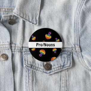 Badge Rond 7,6 Cm Prononononounes de champignons LGBTQIA