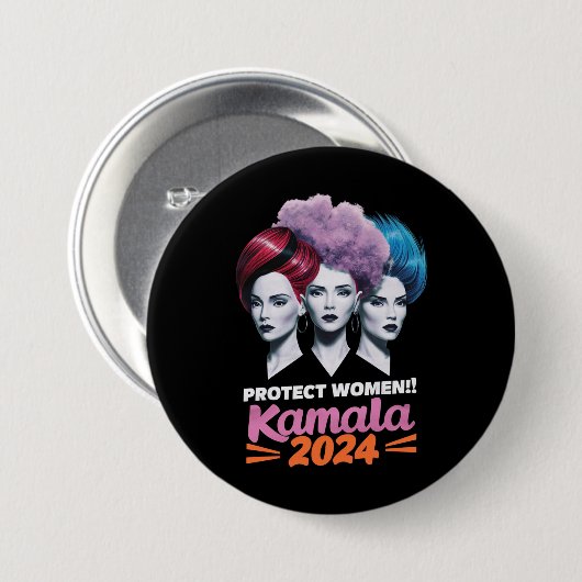 Badge Rond 7,6 Cm Protéger les femmes Kamala Élection 2024 2024 (Devant & derrière)