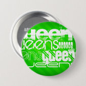 Badge Rond 7,6 Cm Queens ; Neon Green Stripes (Devant & derrière)