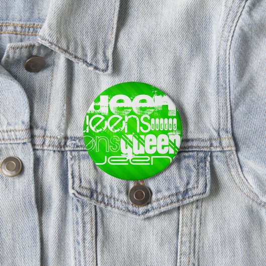 Badge Rond 7,6 Cm Queens ; Neon Green Stripes (En situation)