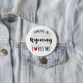 Badge Rond 7,6 Cm Quelqu'Un Au Wyoming M'Aime (En situation)