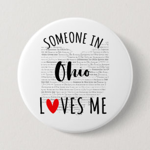 Badge Rond 7,6 Cm Quelqu'Un En Ohio M'Aime
