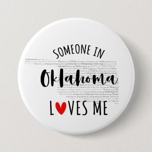 Badge Rond 7,6 Cm Quelqu'Un En Oklahoma M'Aime