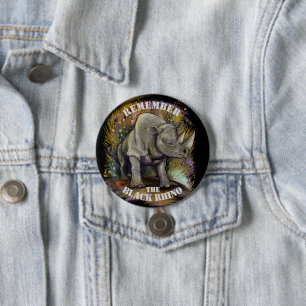 Badge Rond 7,6 Cm Rappelez-vous le rhinocéros noir