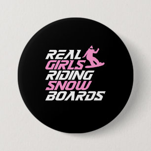 Badge Rond 7,6 Cm Real Girls Riding Snowboards