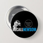 BADGE ROND 7,6 CM RECALL NEWSOM NOW BUTTON (Devant & derrière)