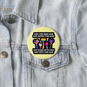 Badge Rond 7,6 Cm refaire du mensonge quelque chose de mal (En situation)