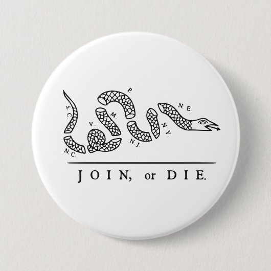 Badge Rond 7,6 Cm Rejoindre ou mourir (Devant)