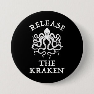 Badge Rond 7,6 Cm Relâchez Le Kraken