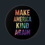 Badge Rond 7,6 Cm Rendre à l'Amérique une sorte de Rainbow LGBTQ Gay<br><div class="desc">Rendre à l'Amérique une sorte de Rainbow LGBTQ Gay</div>