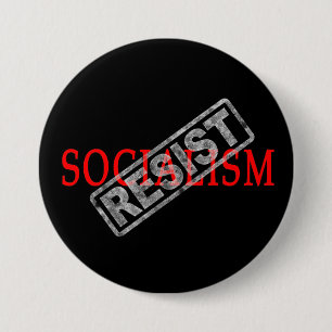 Badge Rond 7,6 Cm Résistez au bouton de socialisme