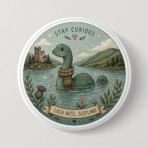 Badge Rond 7,6 Cm Restez Curieux Cozy Cryptide Nessie Monstre du Loc