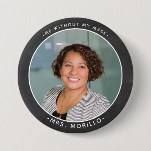 Badge Rond 7,6 Cm Retour à l'école Photo de l'enseignant, moi sans