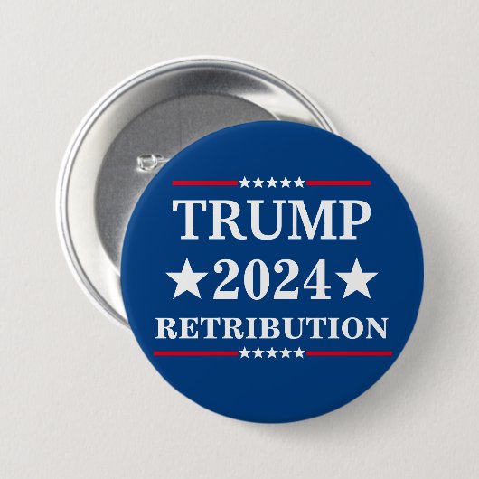 Badge Rond 7,6 Cm Rétribution de Trump (Devant & derrière)