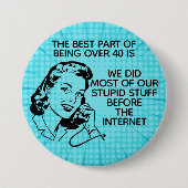 Badge Rond 7,6 Cm Retro Funny Plus de 40 (Devant)