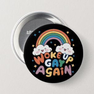 Badge Rond 7,6 Cm Réveillé Gay de nouveau LGBT Pride Mois Super